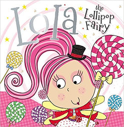 Lola the Lollipop Fairy Paperback