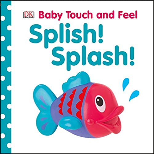 Baby Touch Feel: Splish Splash